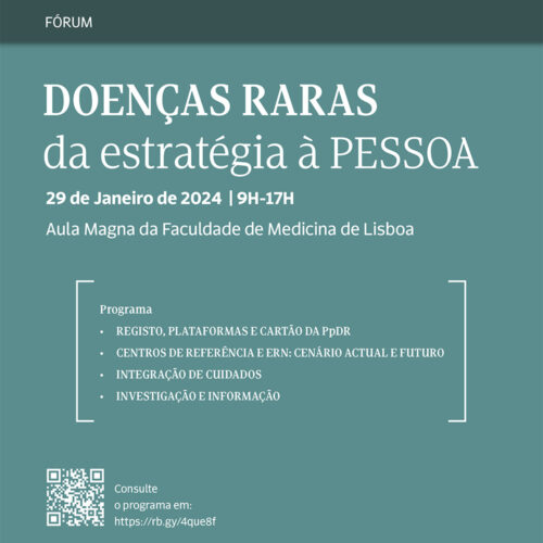 Doenças Raras: Da estratégia à pessoa