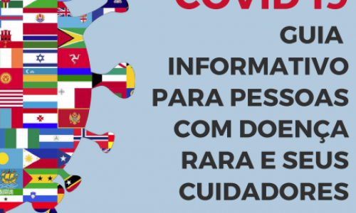 COVID 19 – Guia Informativo para Pessoas com Doenças Raras e seus cuidadores agora em espanhol!