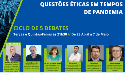 DEBATES COVID 19: QUESTÕES ÉTICAS EM TEMPOS DE PANDEMIA