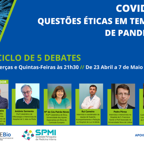 DEBATES COVID 19: QUESTÕES ÉTICAS EM TEMPOS DE PANDEMIA