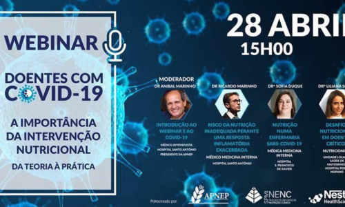 Webinar: Doentes com COVID-19 – A importância da intervenção nutricional – da teoria à prática