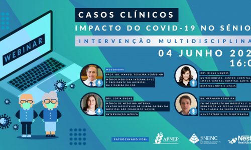 Webinar CASOS CLÍNICOS: IMPACTO DO COVID-19 NO SÉNIOR Intervenção Multidisciplinar