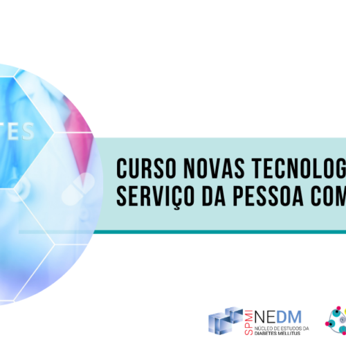 Curso Novas Tecnologias ao Serviço da Pessoa com Diabetes