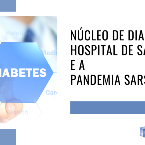 Núcleo de Diabetes do Hospital de Santarém e a Pandemia SARS CoV2