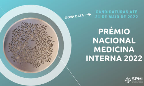 Prémio Nacional de Medicina Interna 2022 – Novo Prazo