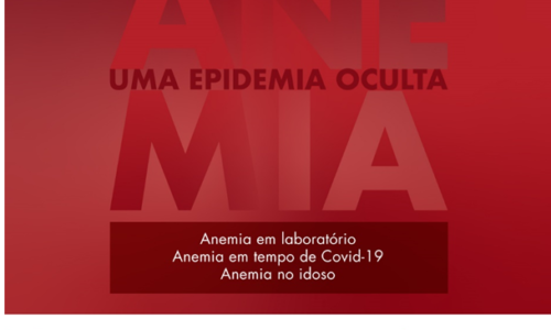 “Anemia 2022 – Uma epidemia oculta”