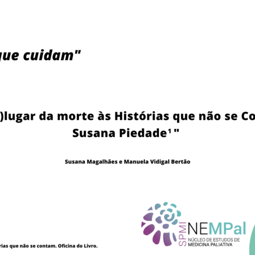 “Do (des)lugar da morte às Histórias que não se Contam de Susana Piedade  “