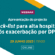 Webinar de lançamento da Check-list para alta hospitalar após exacerbação por DPOC