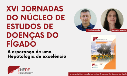 XVI Jornadas do Núcleo de Estudos de Doenças do Fígado: a esperança de uma Hepatologia de excelência