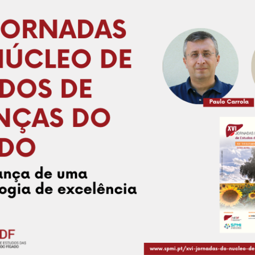 XVI Jornadas do Núcleo de Estudos de Doenças do Fígado: a esperança de uma Hepatologia de excelência