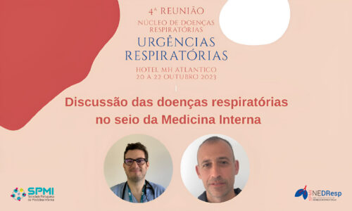 4.ª Reunião do NEDResp: discussão das doenças respiratórias no seio da Medicina Interna