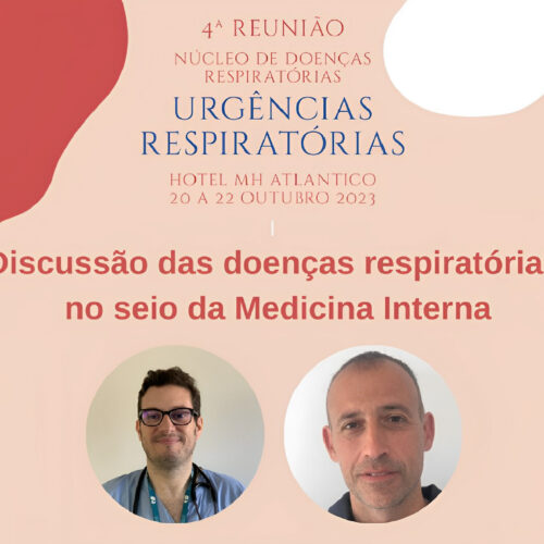 4.ª Reunião do NEDResp: discussão das doenças respiratórias no seio da Medicina Interna