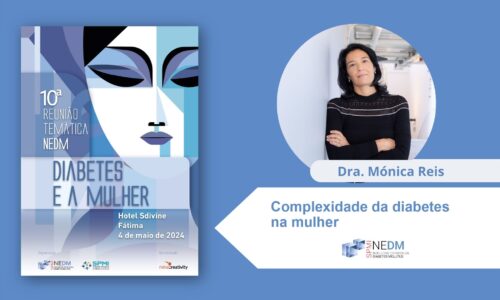 10.ª Reunião NEDM: a complexidade da diabetes na mulher