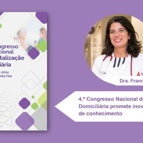 4.º Congresso Nacional de Hospitalização Domiciliária promete inovação e partilha de conhecimento