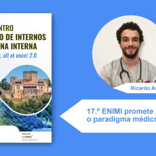 17.º ENIMI promete inovar o paradigma médico