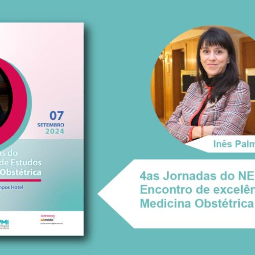 4as Jornadas do NEMO: Encontro de excelência em Medicina Obstétrica
