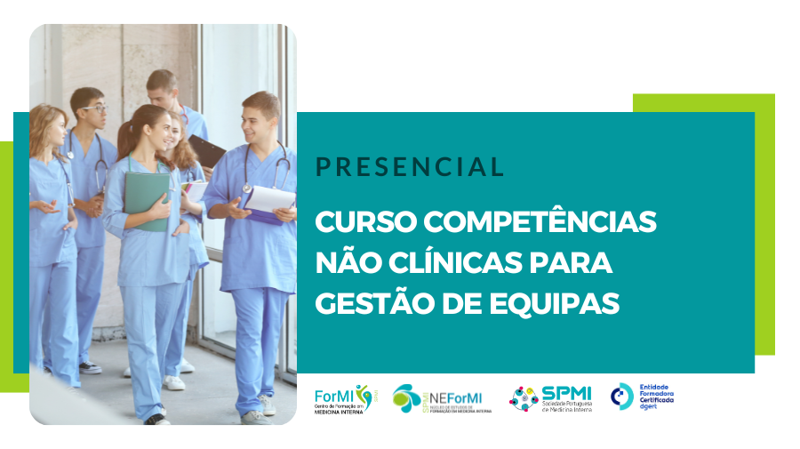 CURSO COMPETÊNCIAS NÃO CLÍNICAS PARA GESTÃO DE EQUIPAS