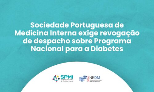 Sociedade Portuguesa de Medicina Interna exige revogação de despacho sobre Programa Nacional para a Diabetes