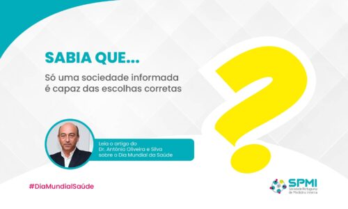 Dia Mundial da Saúde: Só uma sociedade informada é capaz das escolhas corretas