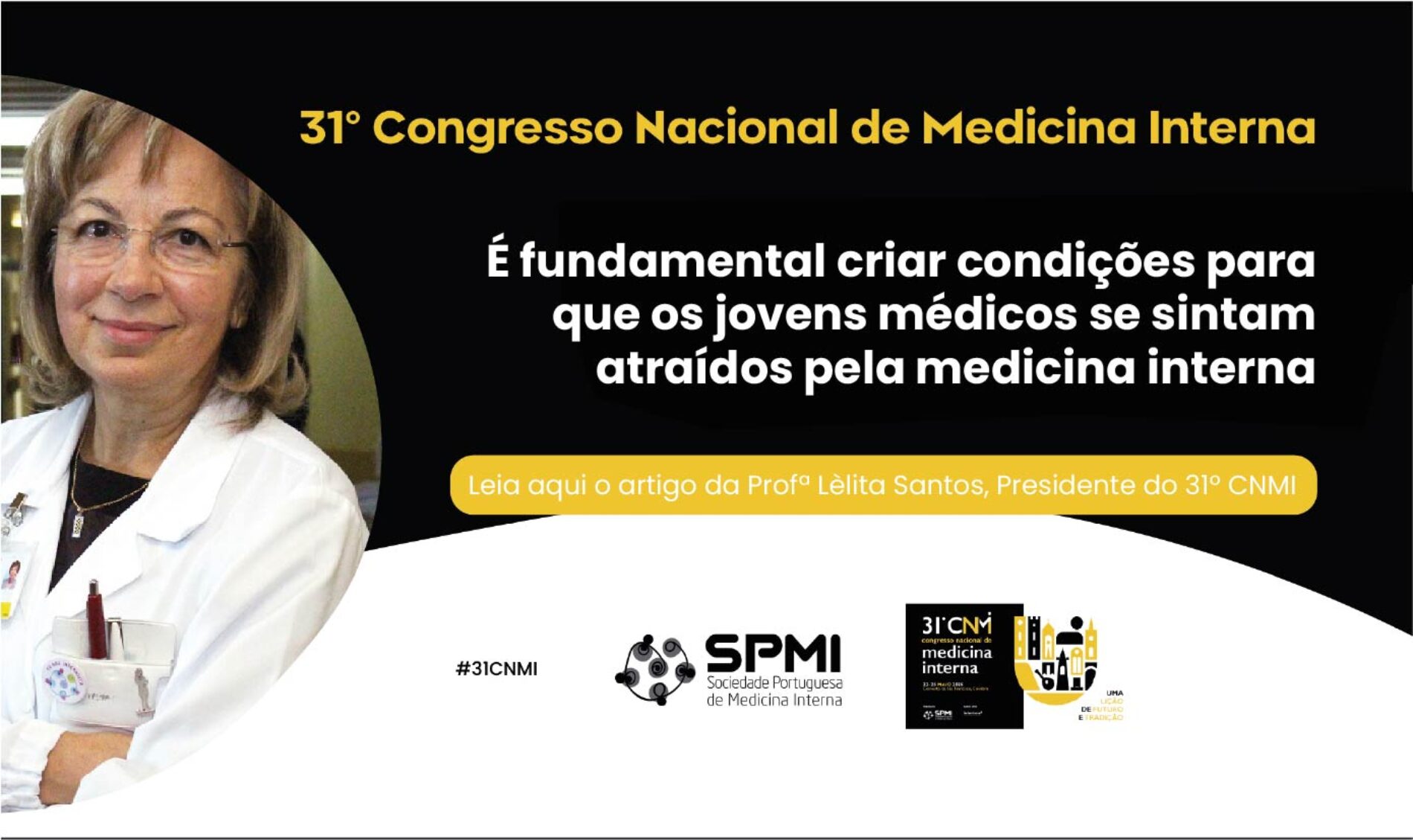 É fundamental criar condições para que os jovens médicos se sintam atraídos pela medicina interna