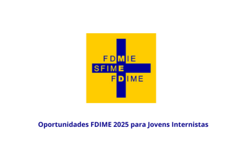 Oportunidades FDIME 2025 para Jovens Internistas
