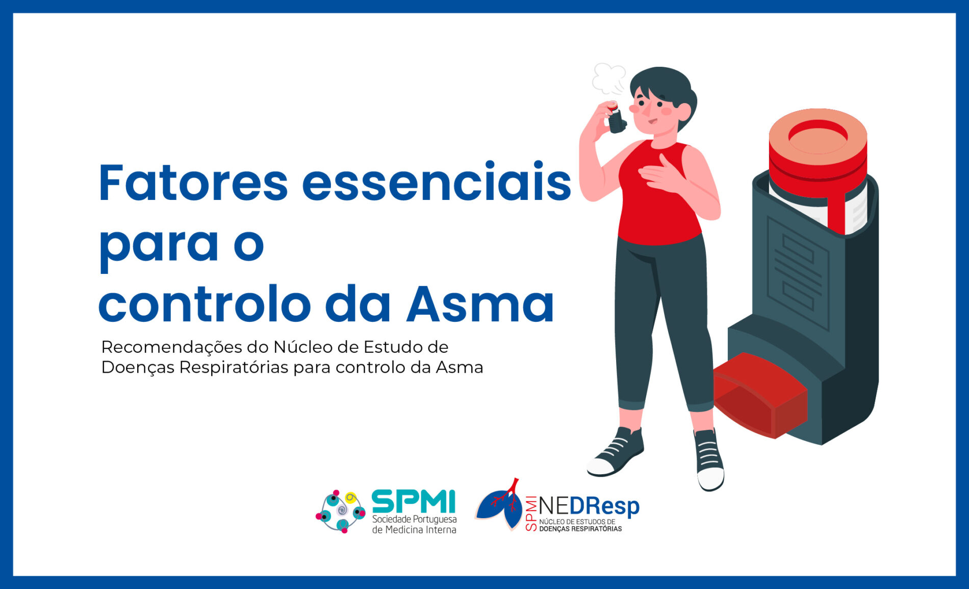 Fatores essênciais para controlo da Asma