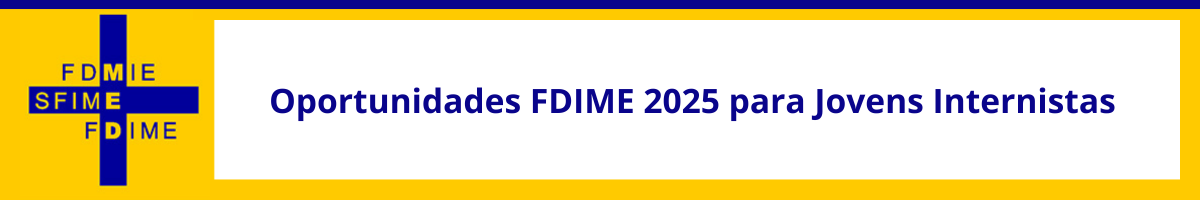 Oportunidades FDIME 2025 para Jovens Internistas
