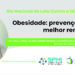 Obesidade: prevenção é o melhor remédio