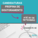 Propina de Doutoramento 2025 – Candidaturas Abertas!