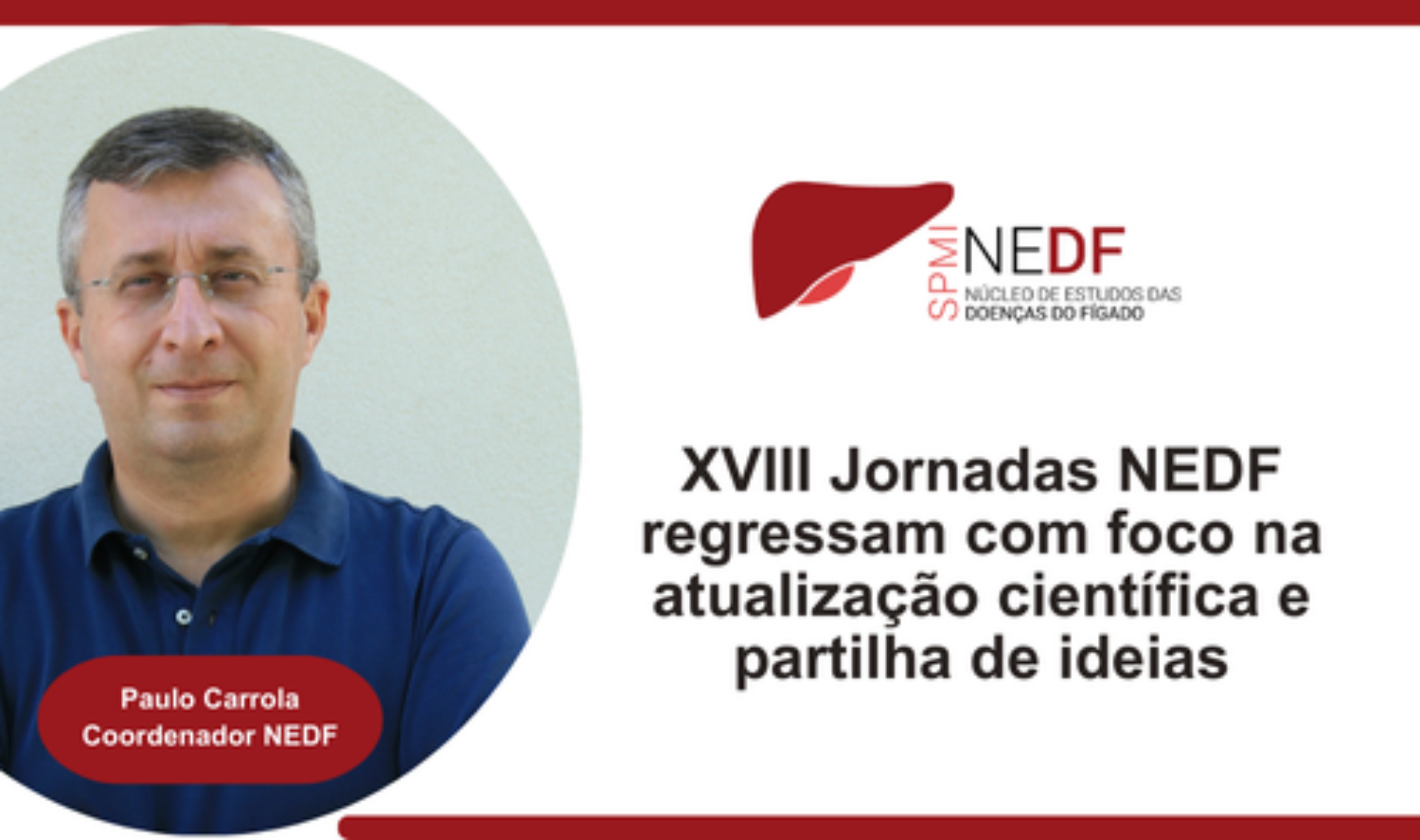 XVIII Jornadas NEDF regressam com foco na atualização científica e partilha de ideias