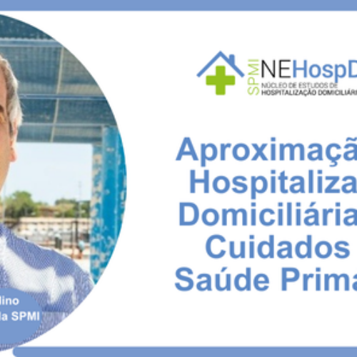 Aproximação da Hospitalização Domiciliária aos Cuidados de Saúde Primários