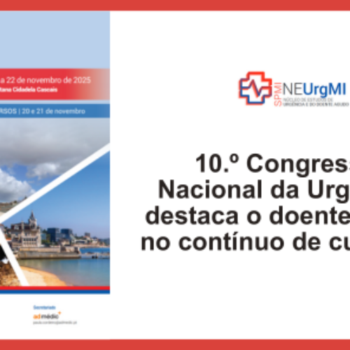 10.º Congresso Nacional da Urgência destaca o doente agudo no contínuo de cuidados