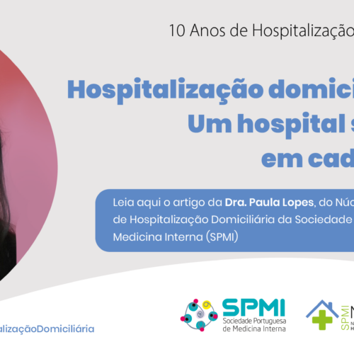 Hospitalização Domiciliária: um hospital seguro em cada casa
