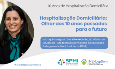 Hospitalização Domiciliária – olhar dos 10 anos passados para o futuro