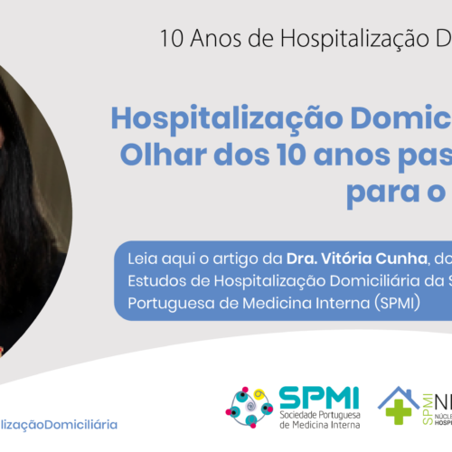 Hospitalização Domiciliária – olhar dos 10 anos passados para o futuro