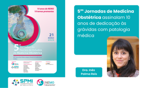 5as Jornadas de Medicina Obstétrica assinalam 10 anos de dedicação às grávidas com patologia médica