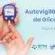 Autovigilância da glicemia