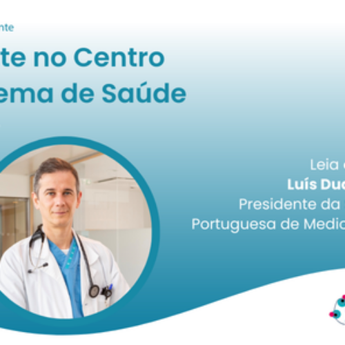 O Doente no Centro do Sistema de Saúde