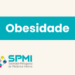 A obesidade é uma doença crónica