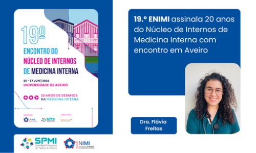 19.º ENIMI assinala 20 anos do Núcleo de Internos de Medicina Interna com encontro em Aveiro