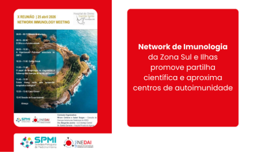 Network de Imunologia da Zona Sul e Ilhas promove partilha científica e aproxima centros de autoimunidade