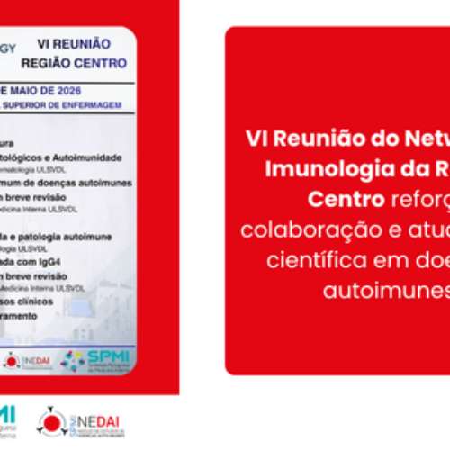 VI Reunião do Network de Imunologia da Região Centro reforça colaboração e atualização científica em doenças autoimunes