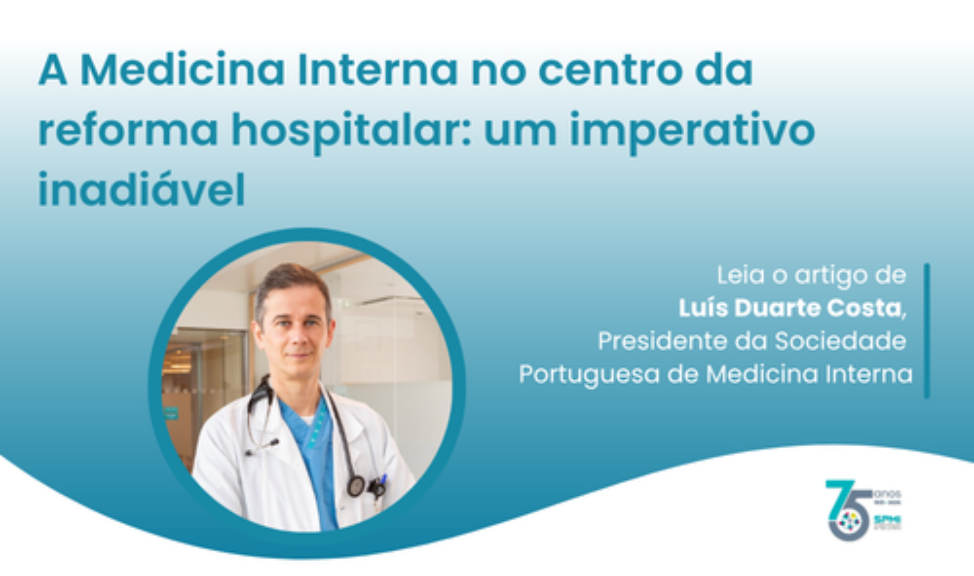 A Medicina Interna no centro da reforma hospitalar: um imperativo inadiável