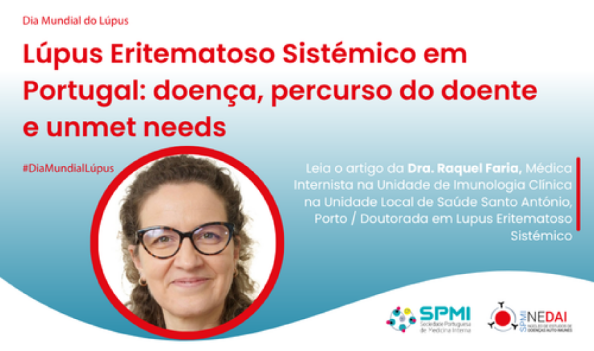Lúpus Eritematoso Sistémico em Portugal: doença, percurso do doente e unmet needs