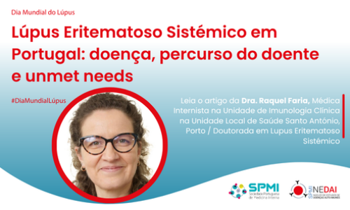 Lúpus Eritematoso Sistémico em Portugal: doença, percurso do doente e unmet needs
