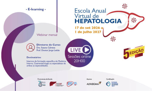 5.ª Escola de Hepatologia reafirma aposta na formação contínua e na atualização científica dos profissionais de saúde
