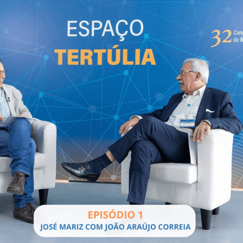 Tertúlias Sou Internista | José Mariz e João Araújo Correia