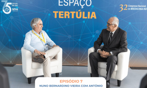 7ª Tertúlia Sou Internista | A conversa entre Nuno Bernardino Vieira e António Martins Baptista