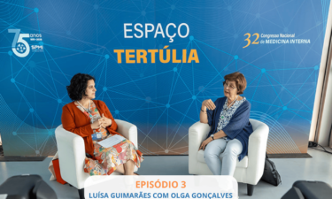 3ª Tertúlia Sou Internista | A conversa entre Luísa Eça Guimarães e Olga Gonçalves