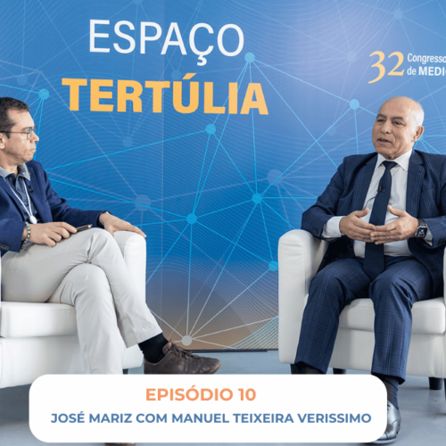 10ª Tertúlia Sou Internista | A conversa entre José Mariz e Manuel Teixeira Verissimo